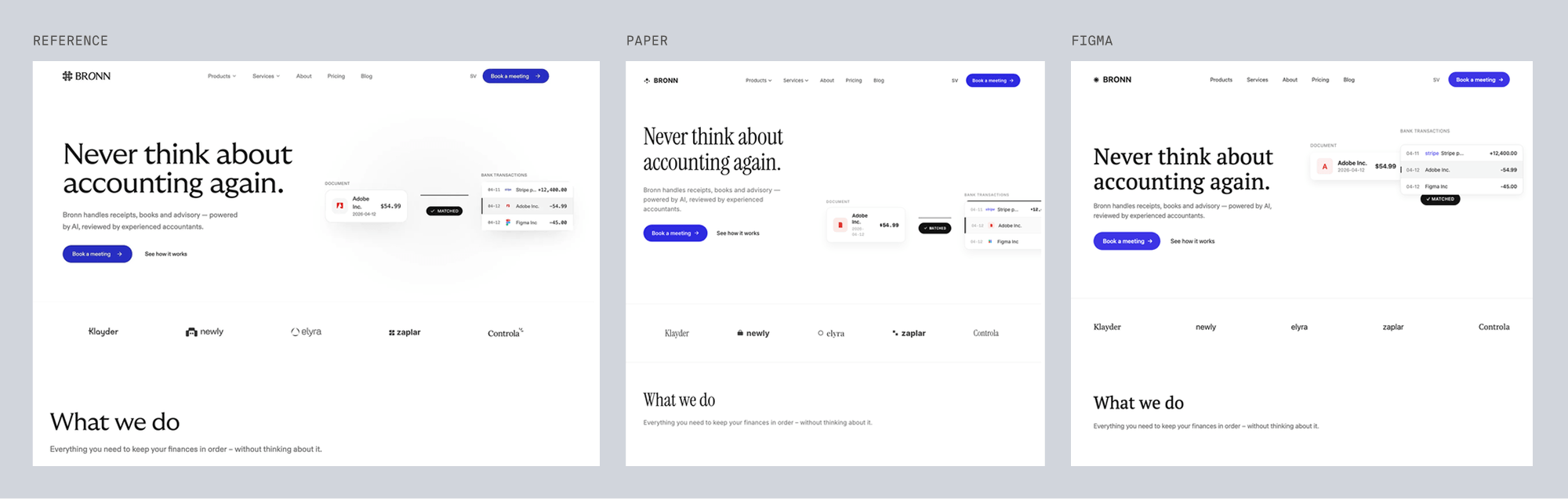 Reference for bronn, light fintech accounting hero, next to Paper's and Figma's best-of-three recreations